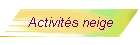 Activits neige
